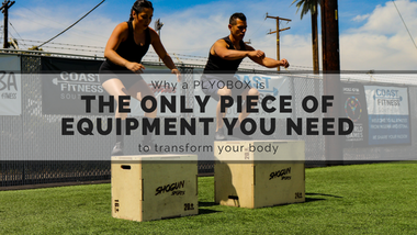 Why a PlyoBox is the only piece of equipment you need to transform your body?